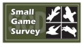 Volunteer for our Small Game Hunter Surveys Volunteer for our Small Game Hunter Surveys